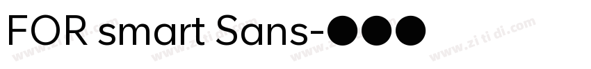 FOR smart Sans字体转换